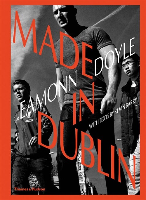 Eamonn Doyle: Made in Dublin (Hardcover)