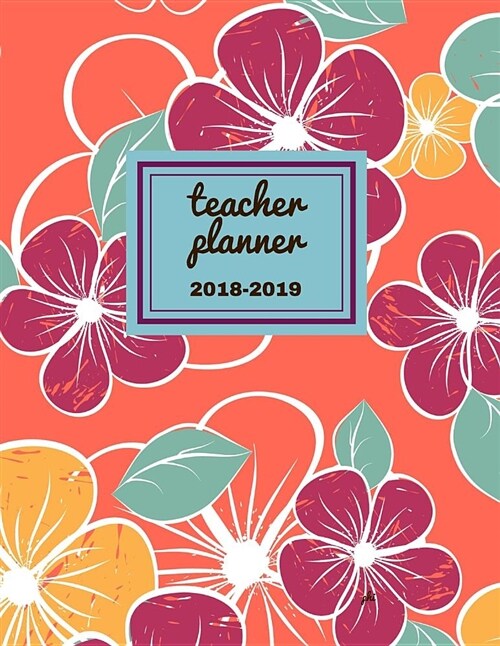 Teacher Planner 2018 - 2019 Phi: Dated Lesson Plan Book/Teacher Planner/7 Period/Subject Teacher Lesson Planner/Academic Planner/Combination Plan and (Paperback)