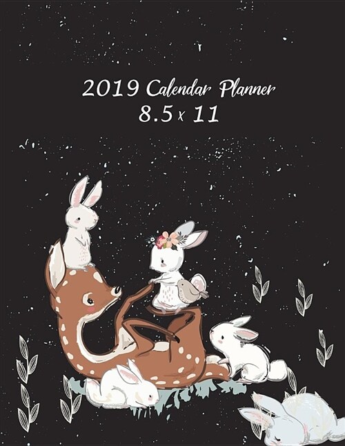 2019 Calendar Planner 8.5 x 11: Cute Animal Black Color, Daily Calendar Book 2019, Weekly/Monthly/Yearly Calendar Journal, Large 8.5 x 11 365 Daily (Paperback)