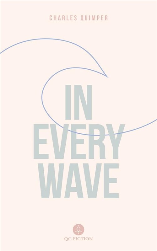 In Every Wave (Paperback, None)