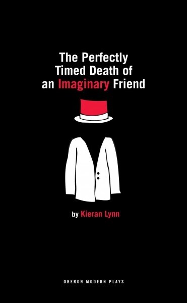 The Perfectly Timed Death of an Imaginary Friend (Paperback)
