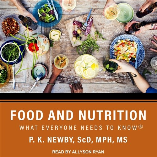 Food and Nutrition: What Everyone Needs to Know (MP3 CD)