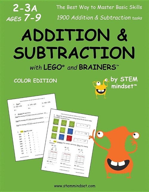 Addition & Subtraction with Lego and Brainers Grades 2-3a Ages 7-9 Color Edition (Paperback)