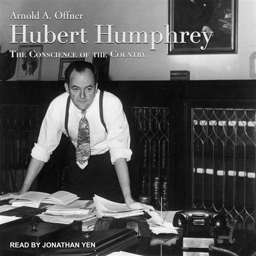 Hubert Humphrey: The Conscience of the Country (MP3 CD)