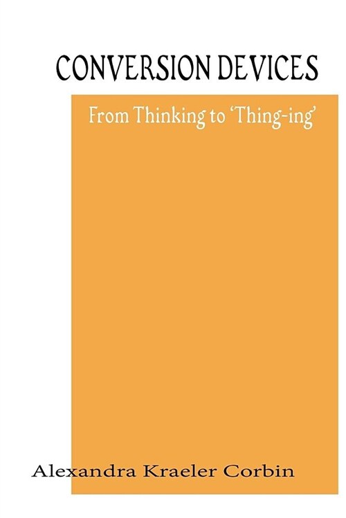 Conversion Devices: Turning Ideas Into Forms (Paperback)