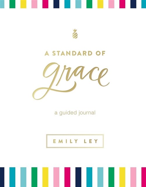 A Standard of Grace: Guided Journal (Hardcover)