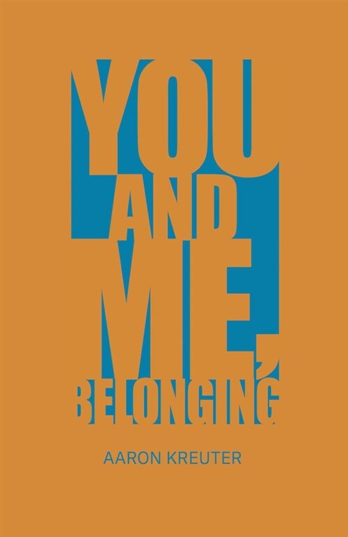 You and Me, Belonging (Paperback, None)