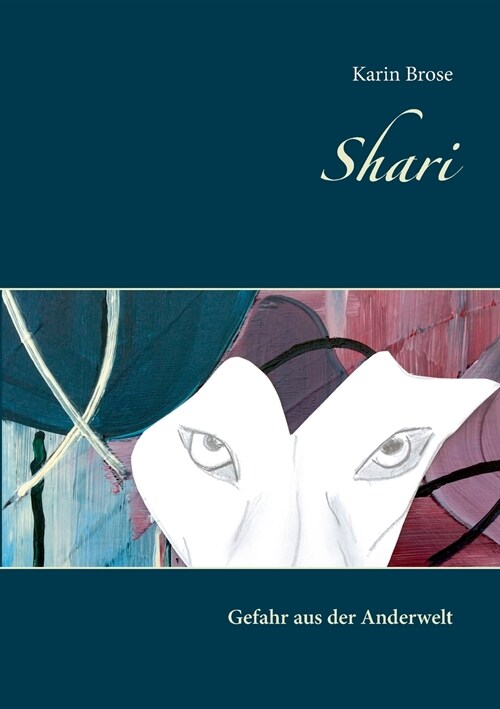 Shari: Gefahr aus der Anderwelt (Paperback)