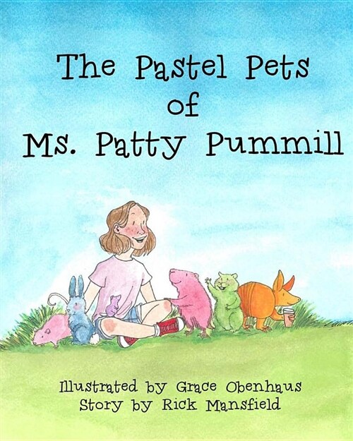 The Pastel Pets of Ms. Patty Pummill (Paperback)