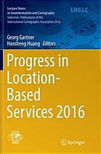 Progress in Location-Based Services 2016 (Paperback)