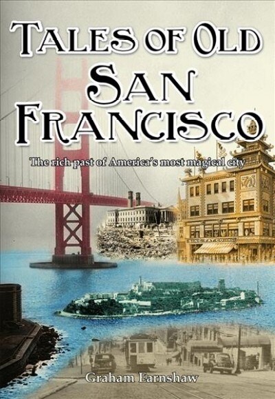 Tales of Old San Francisco (Paperback, None)