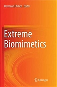 Extreme Biomimetics (Paperback)
