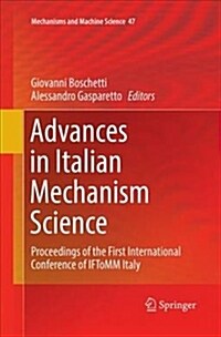 Advances in Italian Mechanism Science: Proceedings of the First International Conference of Iftomm Italy (Paperback)