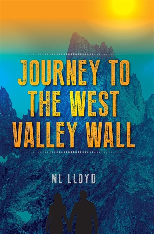 Journey to the West Valley Wall (Hardcover)