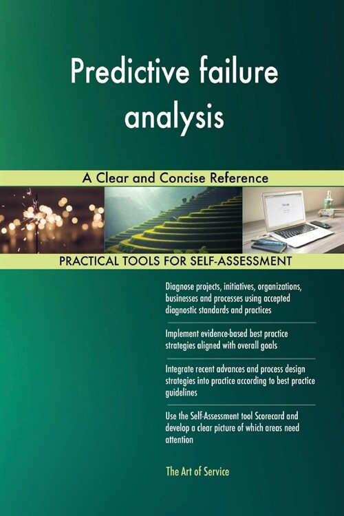 Predictive Failure Analysis a Clear and Concise Reference (Paperback)