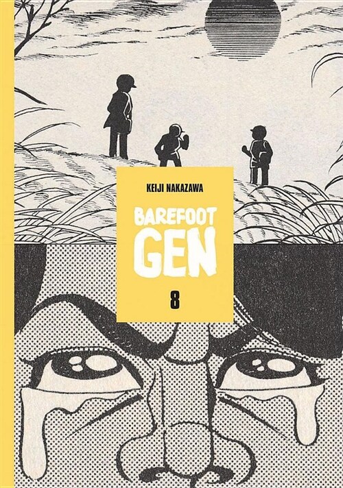 Barefoot Gen Volume 8: Hardcover Edition (Hardcover)