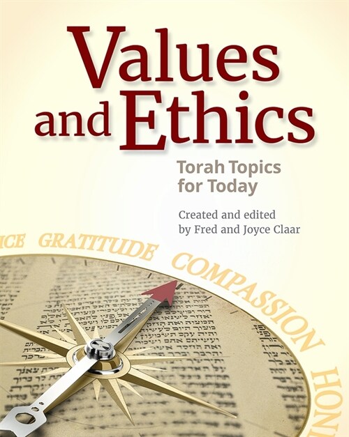 Values and Ethics: Torah Topics for Today (Paperback)