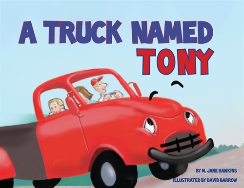 A Truck Named Tony (Paperback)