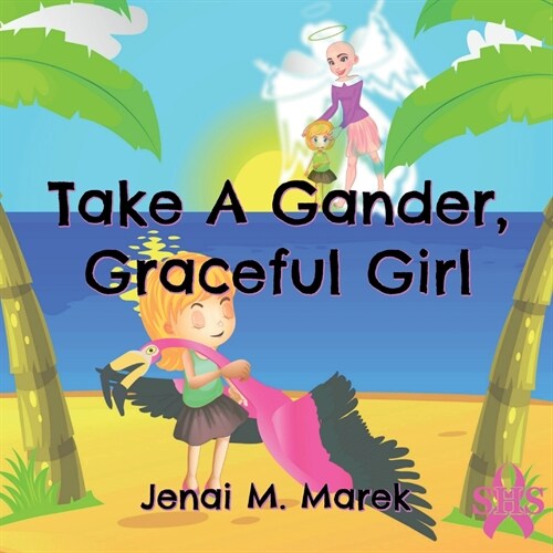 Take a Gander, Graceful Girl (Paperback)