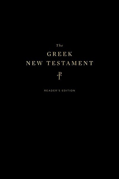 The Greek New Testament, Produced at Tyndale House, Cambridge, Readers Edition (Hardcover)