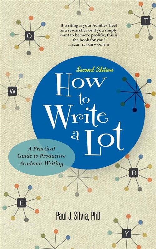 How to Write a Lot: A Practical Guide to Productive Academic Writing (Paperback, 2)