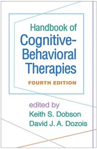 Handbook of cognitive-behavioral therapies / 4th ed