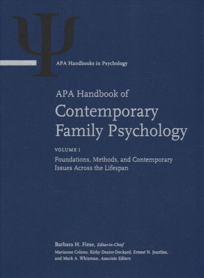 APA Handbook of Contemporary Family Psychology: Volume 1: Foundations, Methods, and Contemporary Issues Across the Lifespan; Volume 2: Applications an (Hardcover)