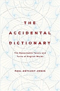 The Accidental Dictionary (Paperback)