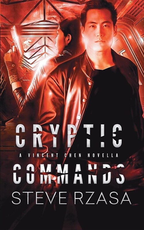 Cryptic Commands: A Vincent Chen Novella (Paperback)