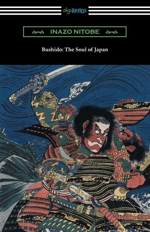 Bushido: The Soul of Japan (with an Introduction by William Elliot Griffis) (Paperback)