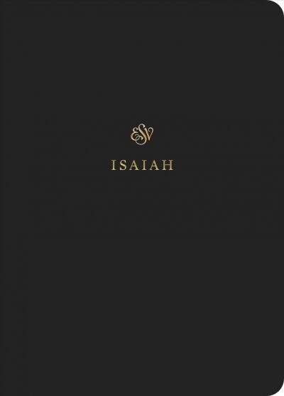 ESV Scripture Journal: Isaiah (Paperback) (Paperback)