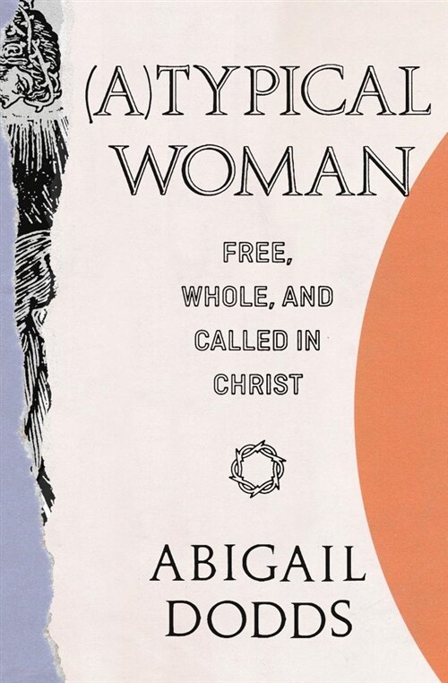 (a)Typical Woman: Free, Whole, and Called in Christ (Paperback)