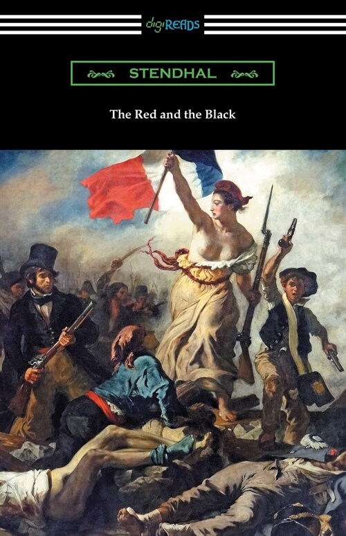 The Red and the Black: (translated with an Introduction by Horace B. Samuel) (Paperback)