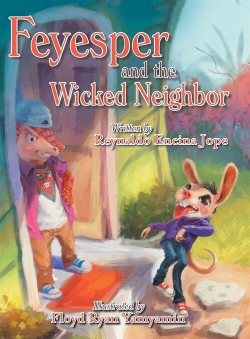 Feyesper and the Wicked Neighbor (Hardcover)