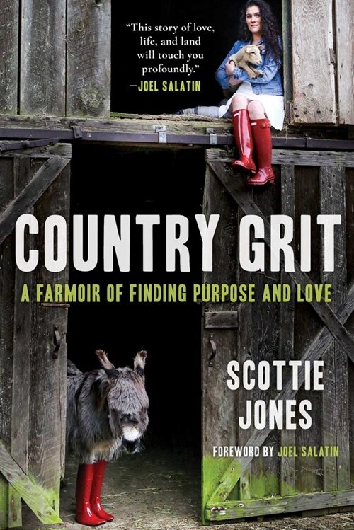 Country Grit: A Farmoir of Finding Purpose and Love (Paperback)