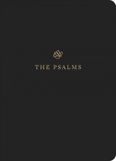 ESV Scripture Journal: Psalms (Paperback) (Paperback)