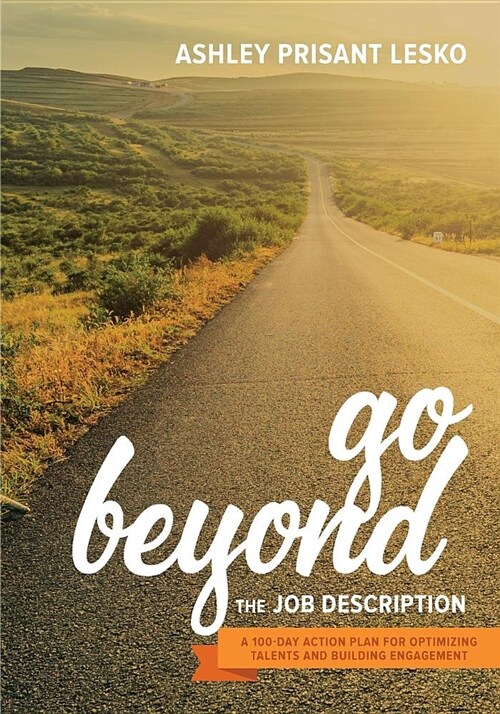 Go Beyond the Job Description (Paperback, 2)