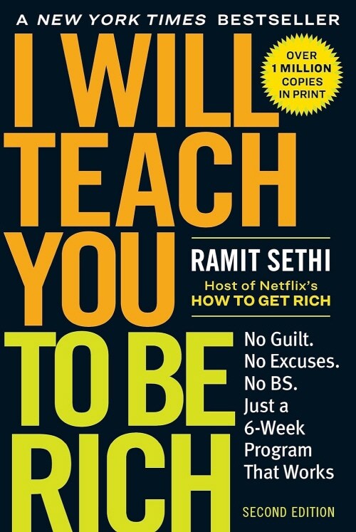 I Will Teach You to Be Rich: No Guilt. No Excuses. Just a 6-Week Program That Works (Second Edition) (Paperback, 2)