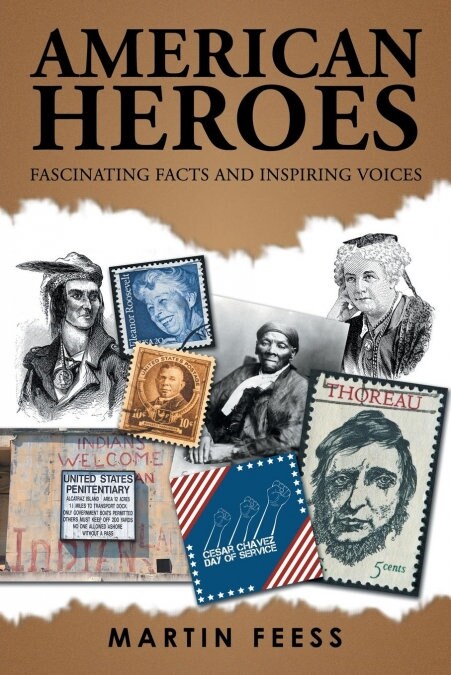 American Heroes: Fascinating Facts and Inspiring Voices (Paperback)