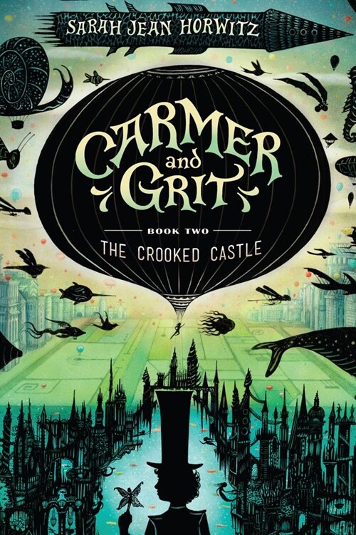 Carmer and Grit, Book Two: The Crooked Castle (Paperback)