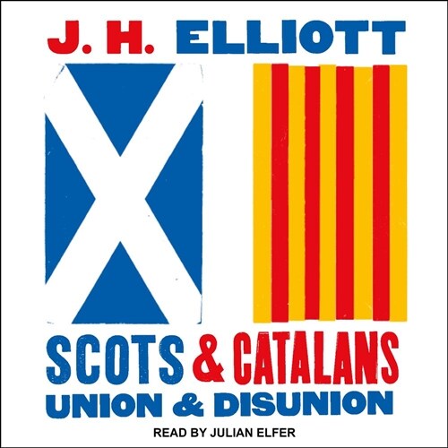 Scots and Catalans: Union and Disunion (Audio CD)