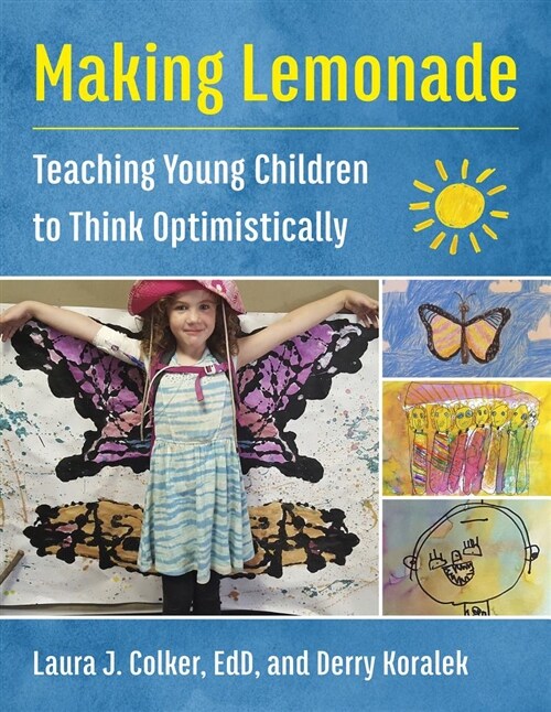 Making Lemonade: Teaching Young Children to Think Optimistically (Paperback)