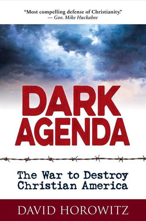 Dark Agenda: The War to Destroy Christian America (Hardcover)
