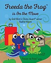 Freeda the Frog Is on the Move (Hardcover)