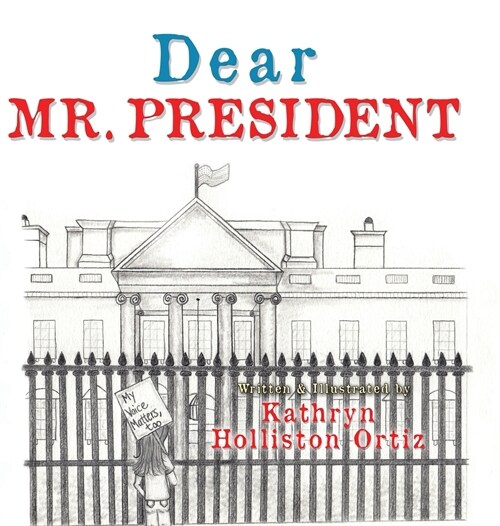 Dear Mr. President (Hardcover)
