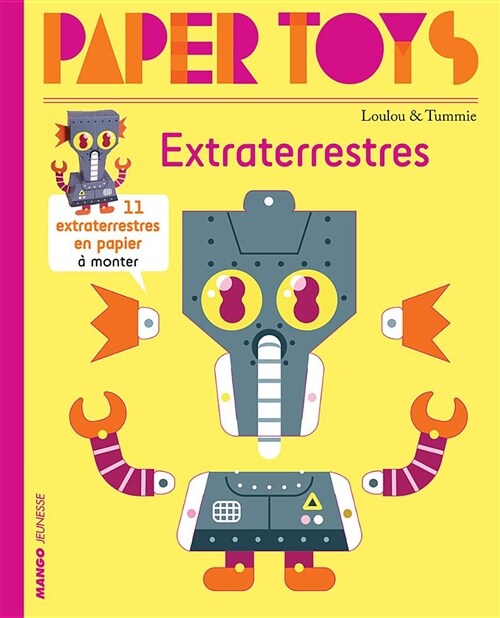 Paper Toys: Aliens: 11 Paper Aliens to Build (Paperback)