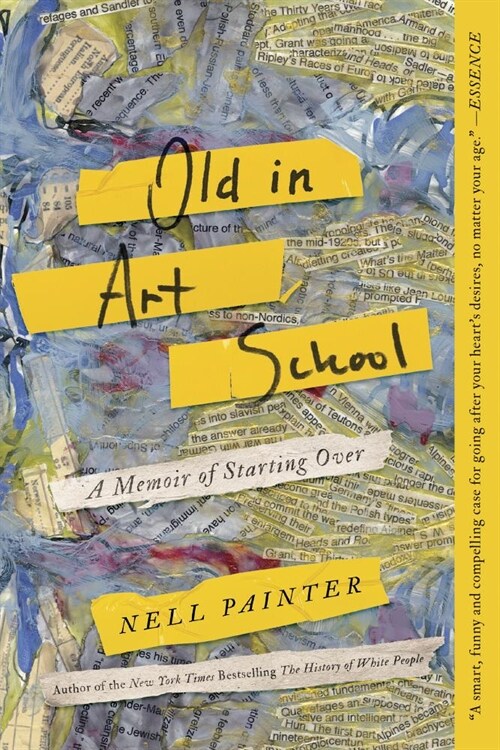 Old in Art School: A Memoir of Starting Over (Paperback)