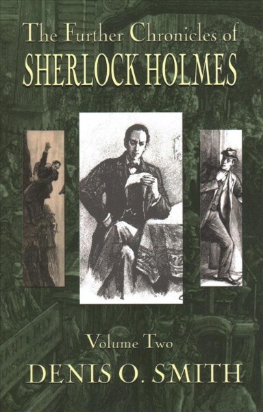 The Further Chronicles of Sherlock Holmes - Volume 2 (Paperback)