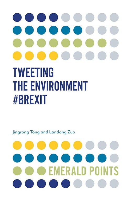 Tweeting the Environment #brexit (Paperback)