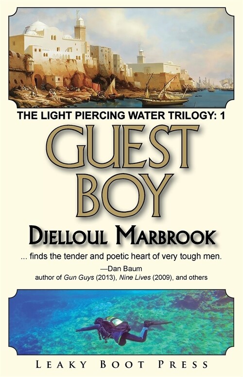 Guest Boy: Book 1 of the Light Piercing Water Trilogy (Paperback)